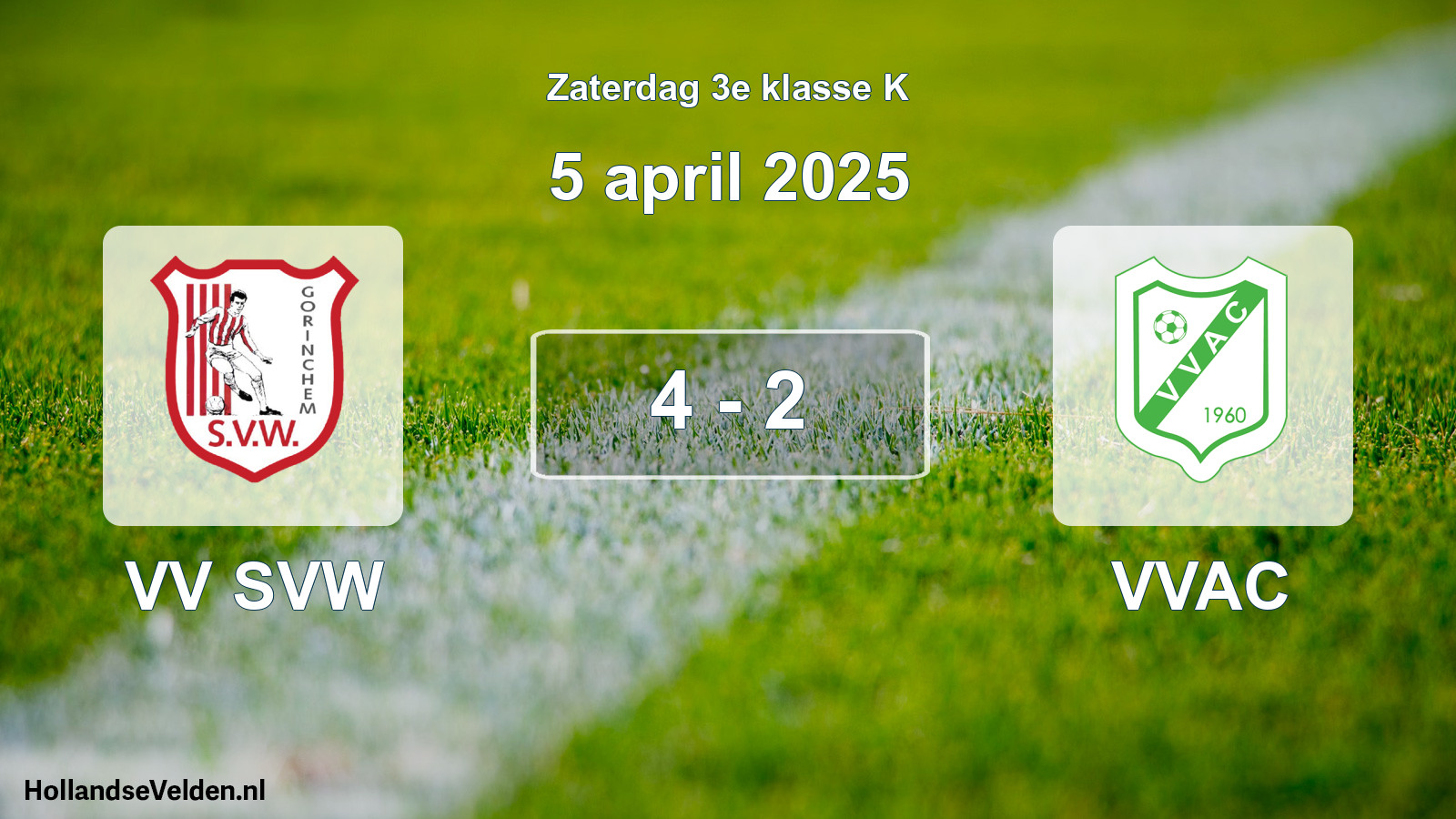 Total number of matches played: VV SVW - VVAC 4 - 2 (5 April 2025)