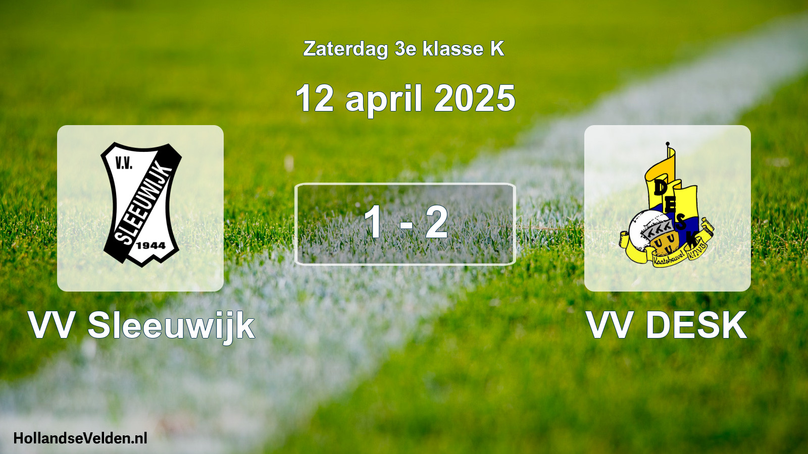 Total number of matches played: VV Sleeuwijk - VV DESK 1 - 2 (12 April 2025)