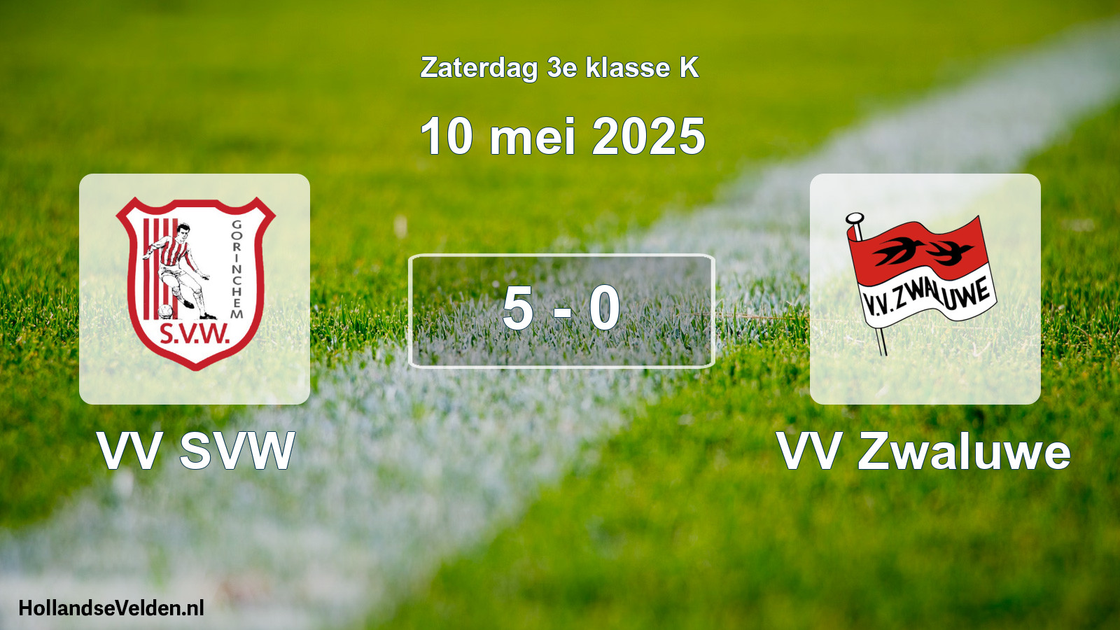 Total number of matches played: VV SVW - VV Zwaluwe 5 - 0 (10 May 2025)