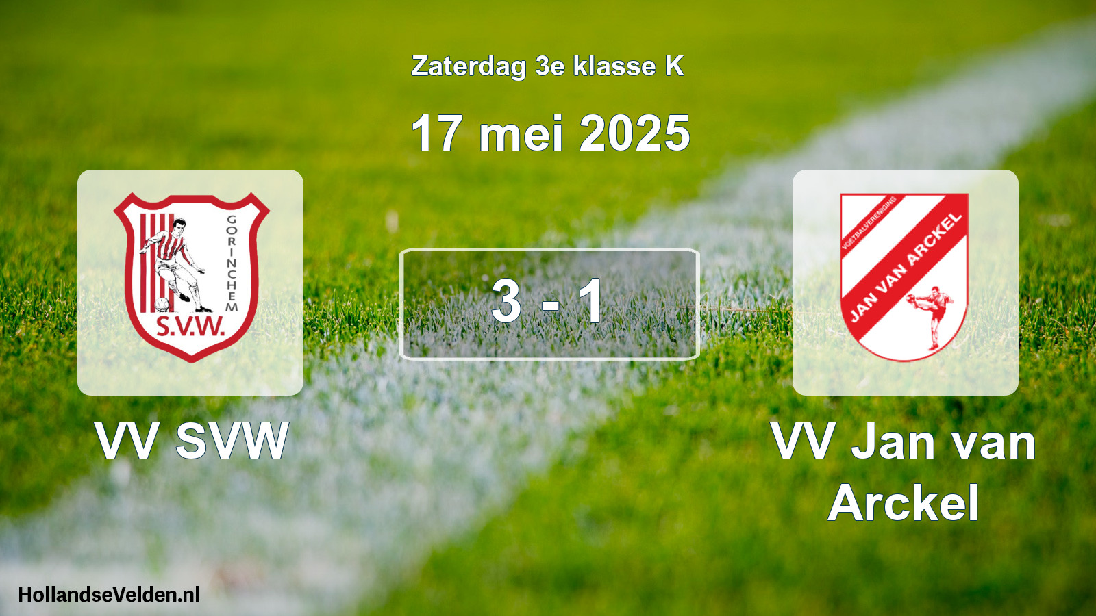 Total number of matches played: VV SVW - VV Jan van Arckel 3 - 1 (17 May 2025)