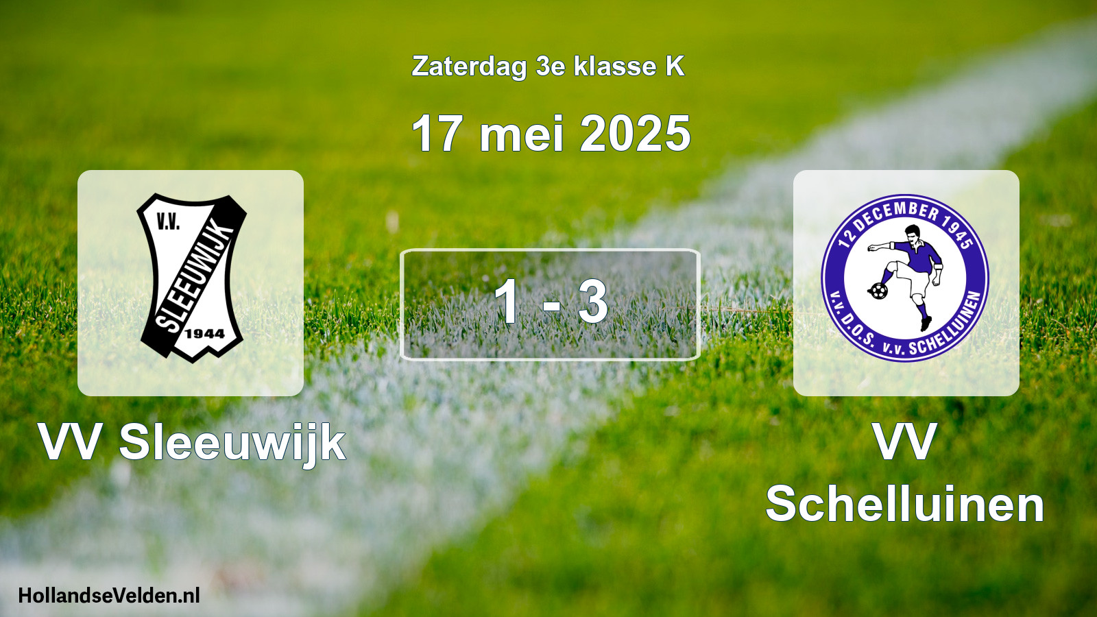 Total number of matches played: VV Sleeuwijk - VV Schelluinen 1 - 3 (17 May 2025)