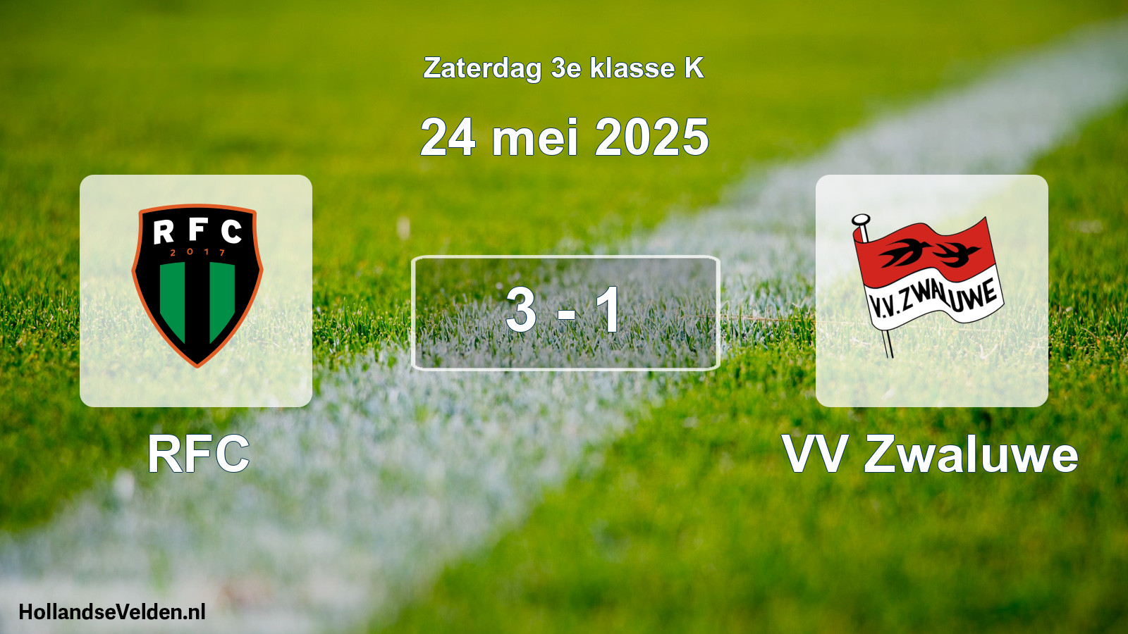 Total number of matches played: RFC - VV Zwaluwe 3 - 1 (24 May 2025)