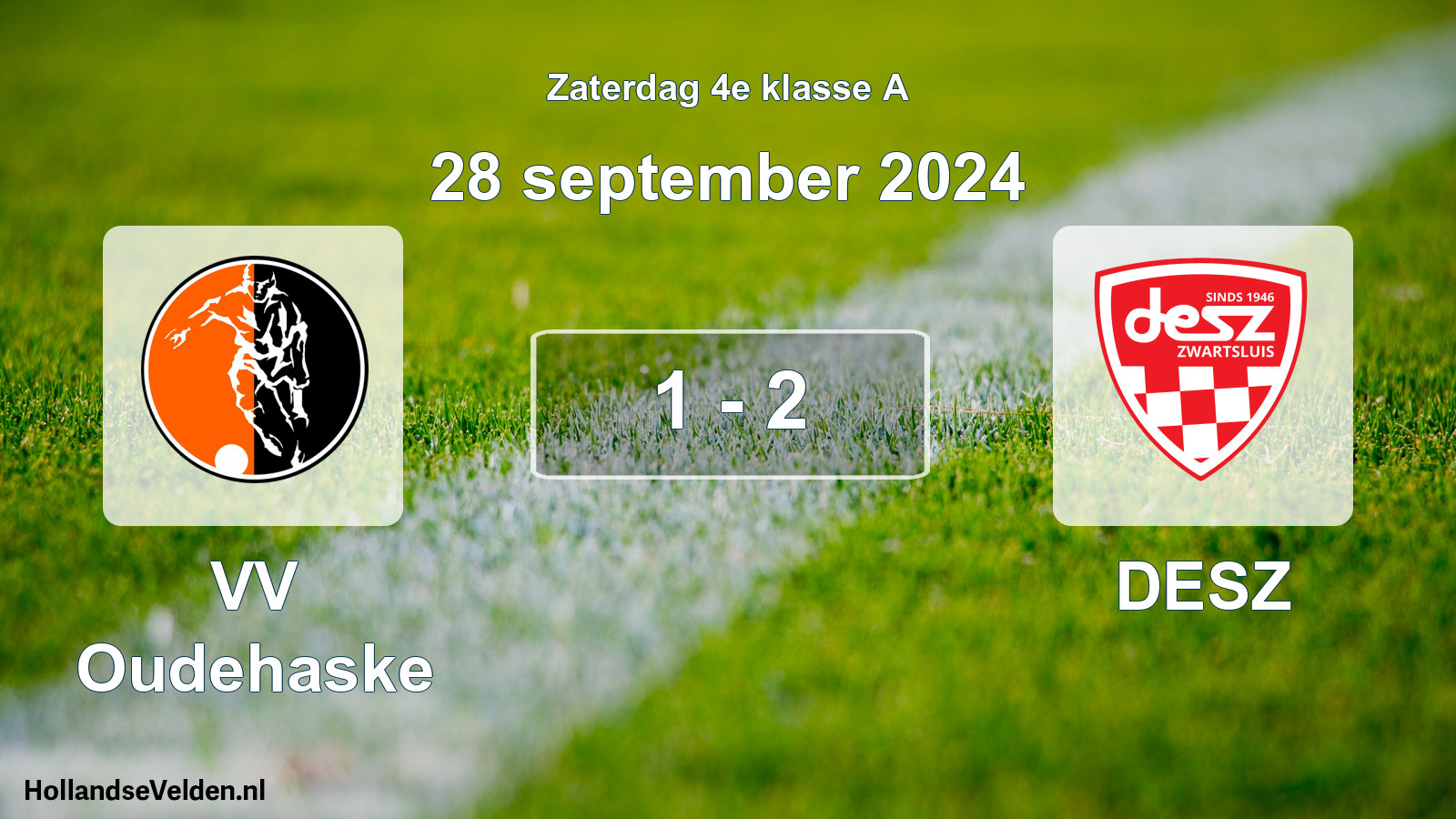 Total number of matches played: VV Oudehaske - DESZ 1 - 2 (28 September 2024)