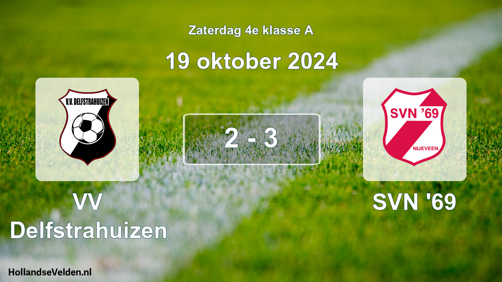Total number of matches played: VV Delfstrahuizen - SVN '69 2 - 3 (19 October 2024)