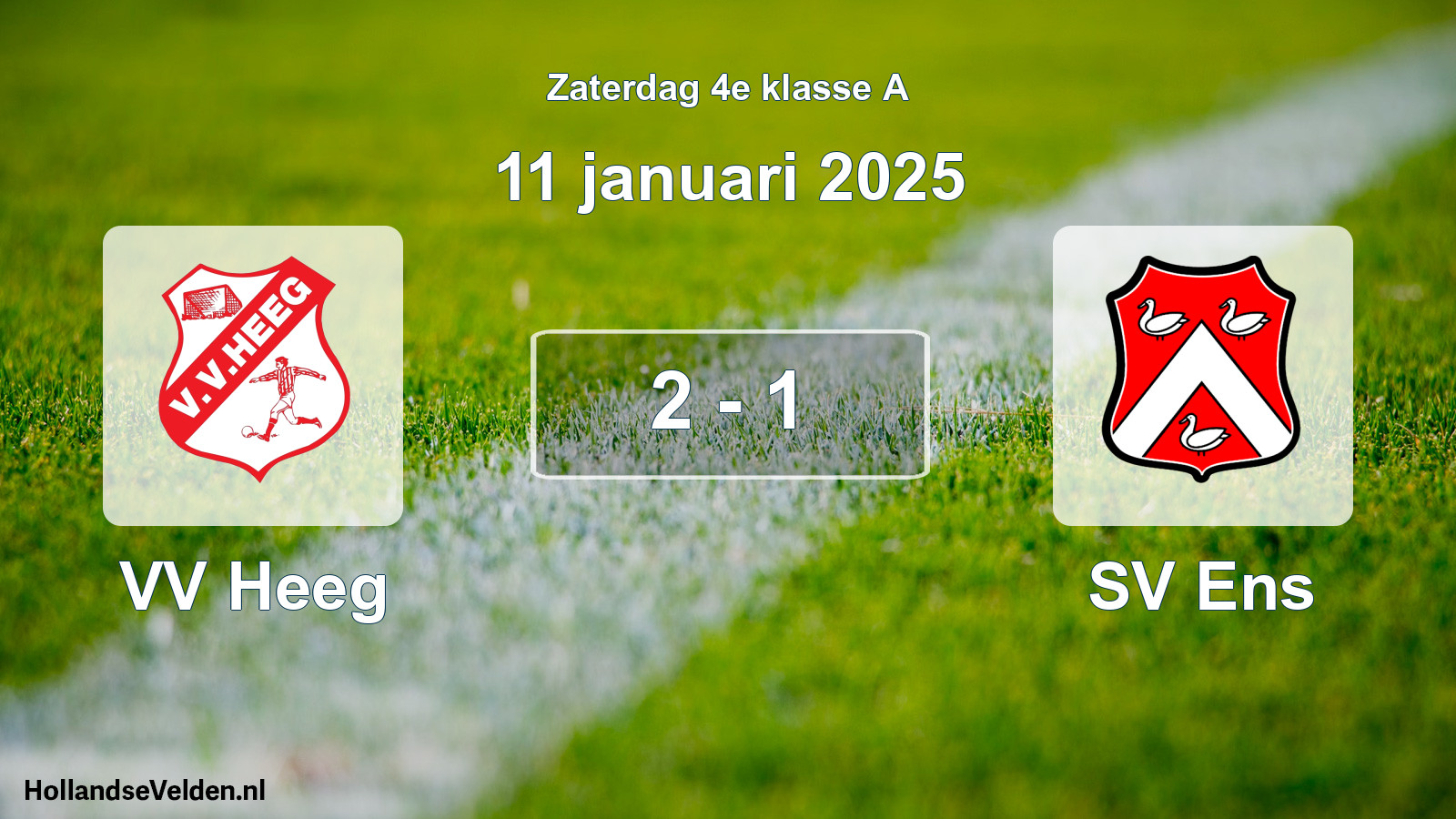 Total number of matches played: VV Heeg - SV Ens 2 - 1 (11 January 2025)
