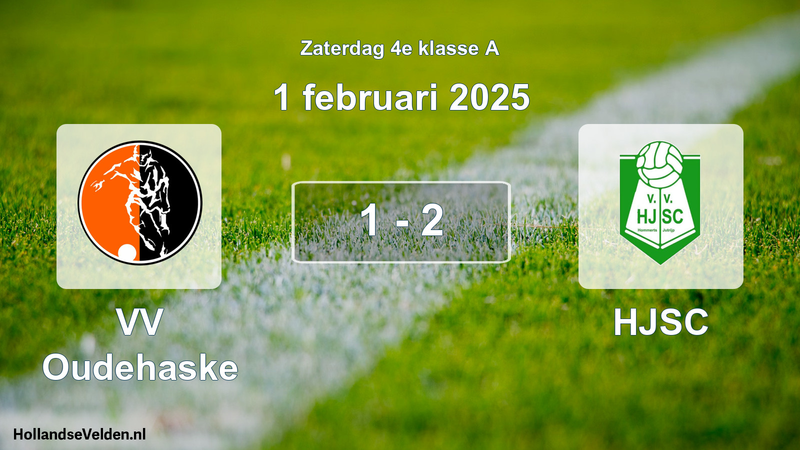 Total number of matches played: VV Oudehaske - HJSC 1 - 2 (1 February 2025)