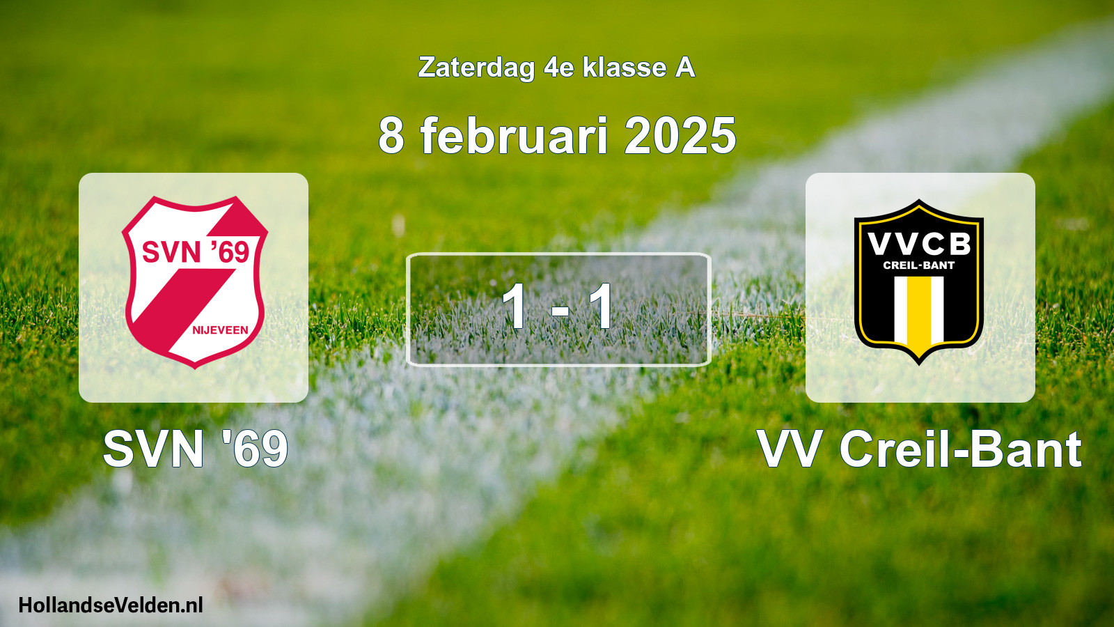Total number of matches played: SVN '69 - VV Creil-Bant 1 - 1 (8 February 2025)