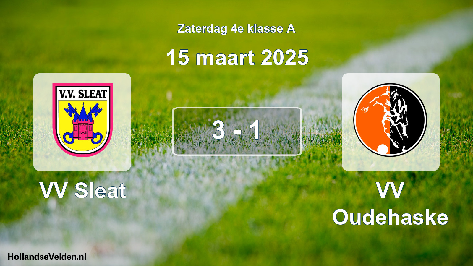 Total number of matches played: VV Sleat - VV Oudehaske 3 - 1 (15 March 2025)