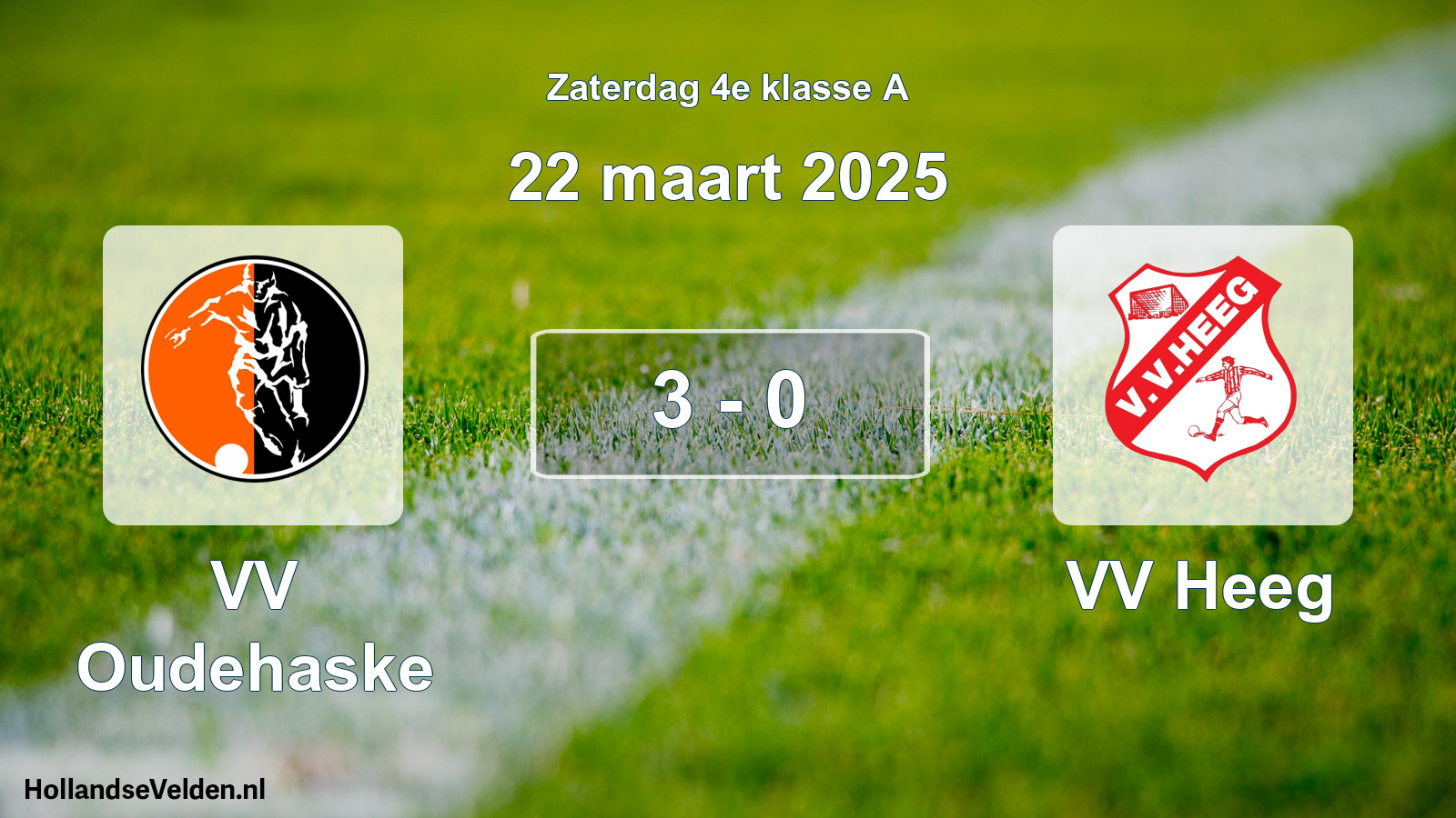 Total number of matches played: VV Oudehaske - VV Heeg 3 - 0 (22 March 2025)