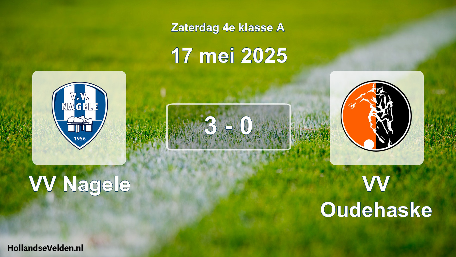 Total number of matches played: VV Nagele - VV Oudehaske 3 - 0 (17 May 2025)