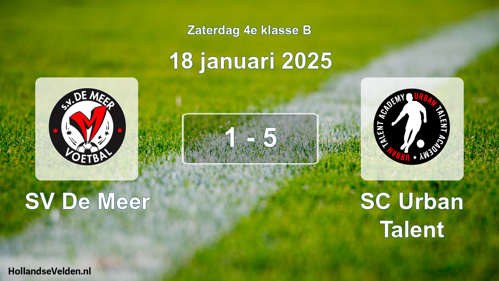 Total number of matches played: SV De Meer - SC Urban Talent 1 - 5 (18 January 2025)