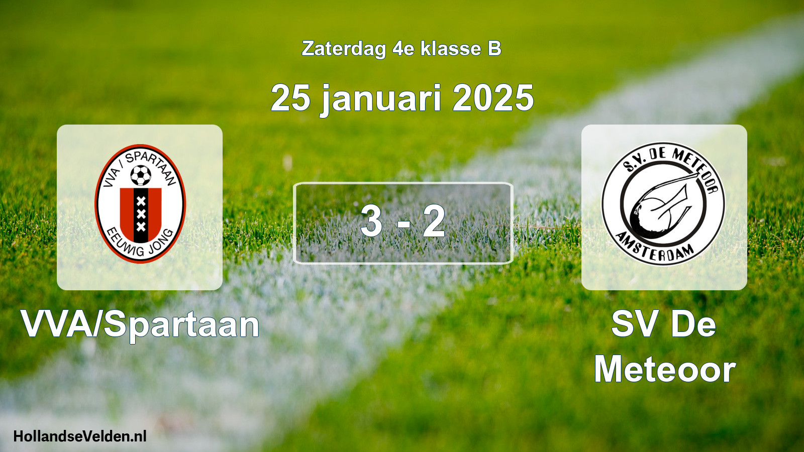 Total number of matches played: VVA/Spartaan - SV De Meteoor 3 - 2 (25 January 2025)