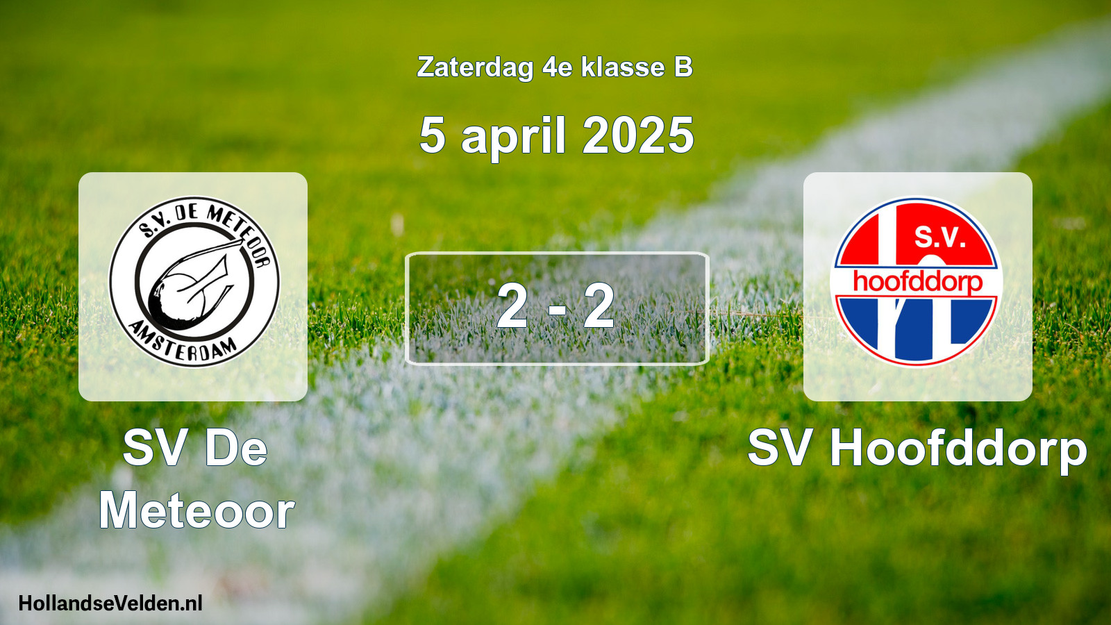 Total number of matches played: SV De Meteoor - SV Hoofddorp 2 - 2 (5 April 2025)