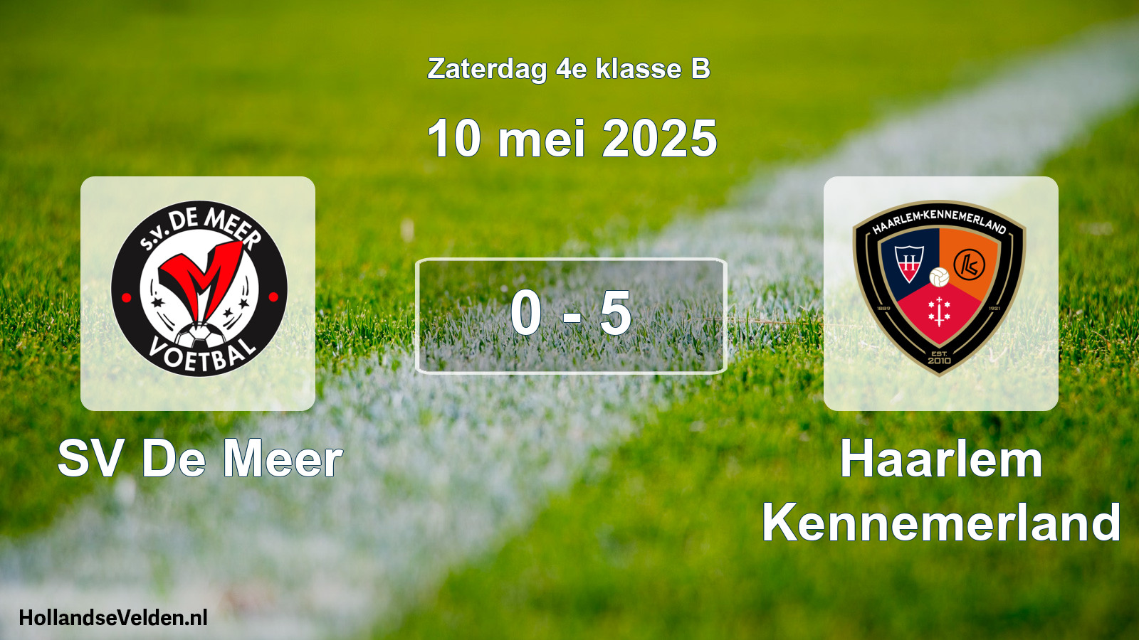 Total number of matches played: SV De Meer - Haarlem Kennemerland 0 - 5 (10 May 2025)
