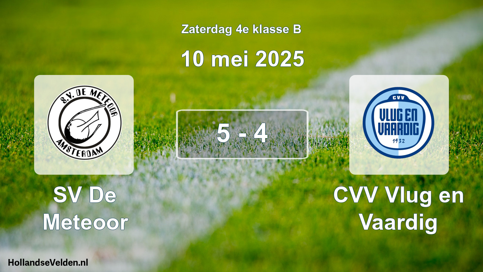 Total number of matches played: SV De Meteoor - CVV Vlug en Vaardig 5 - 4 (10 May 2025)