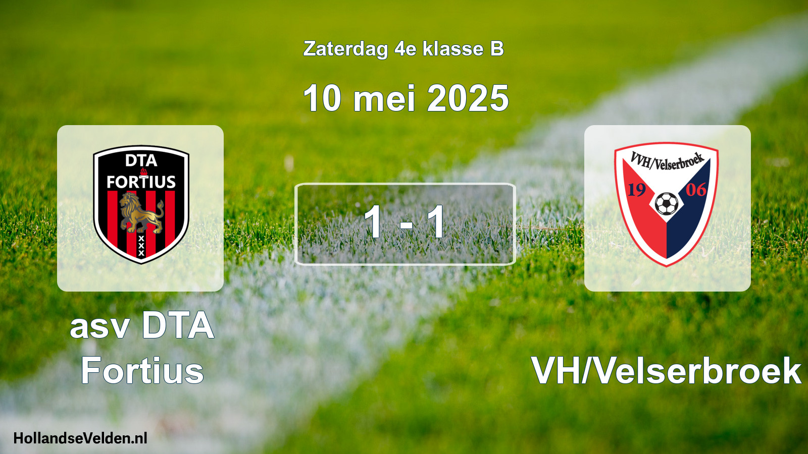 Total number of matches played: asv DTA Fortius - VVH/Velserbroek 1 - 1 (10 May 2025)