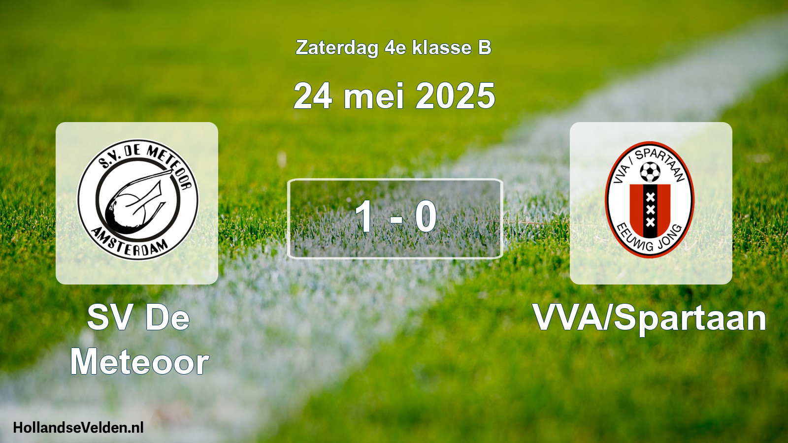 Total number of matches played: SV De Meteoor - VVA/Spartaan 1 - 0 (24 May 2025)