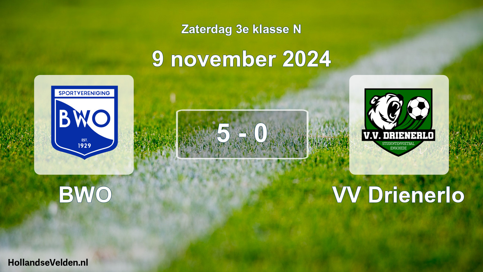 Total number of matches played: BWO - VV Drienerlo 5 - 0 (9 November 2024)