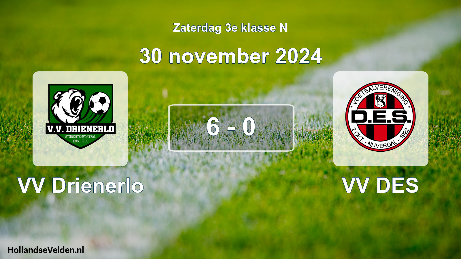 Total number of matches played: VV Drienerlo - VV DES 6 - 0 (30 November 2024)