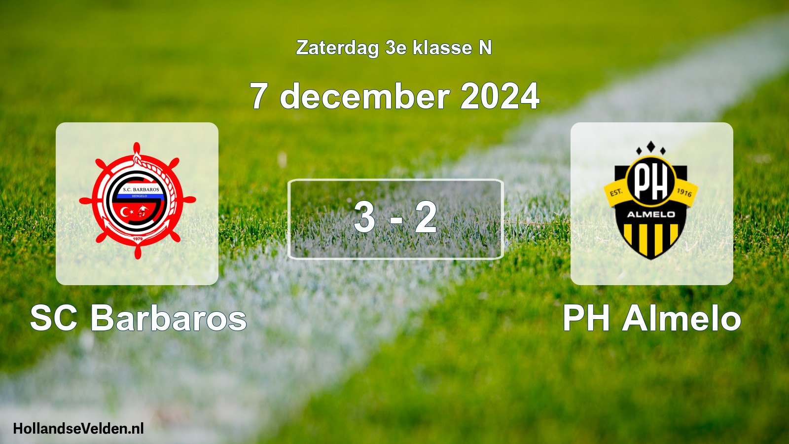 Total number of matches played: SC Barbaros - PH Almelo 3 - 2 (7 December 2024)