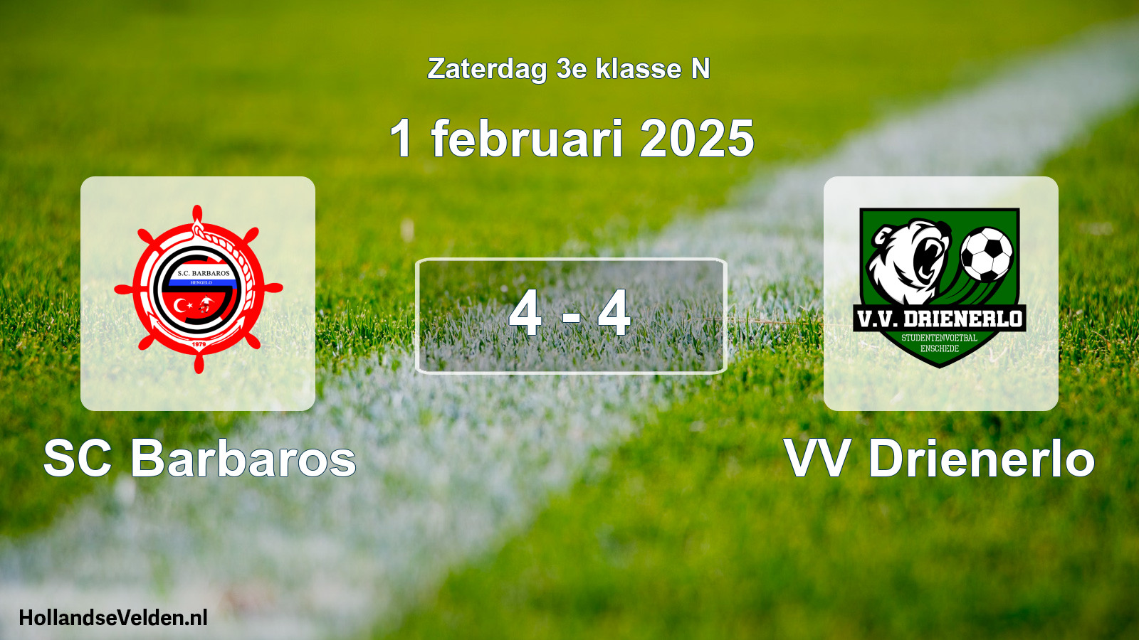 Total number of matches played: SC Barbaros - VV Drienerlo 4 - 4 (1 February 2025)