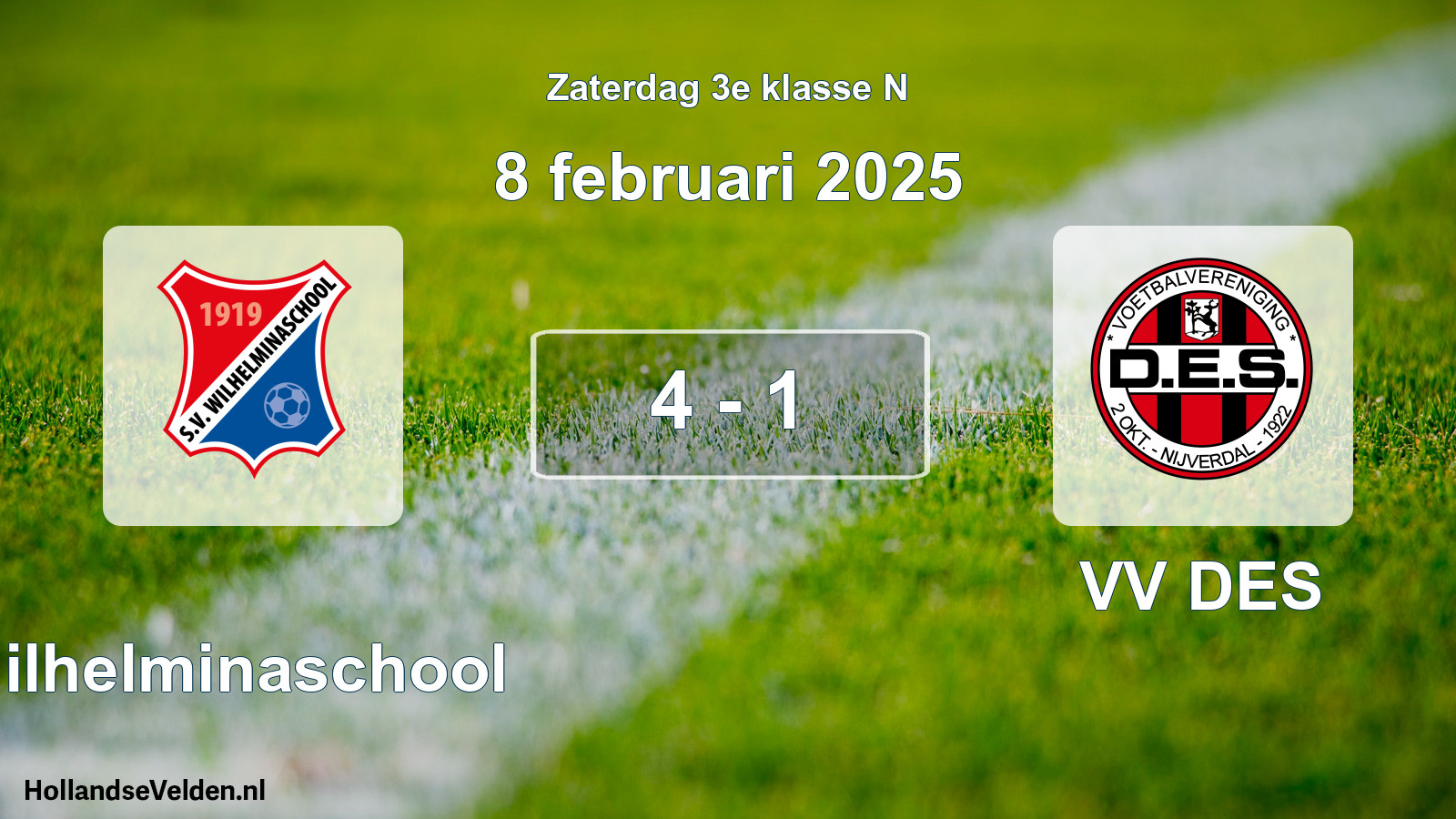 Total number of matches played: Wilhelminaschool - VV DES 4 - 1 (8 February 2025)