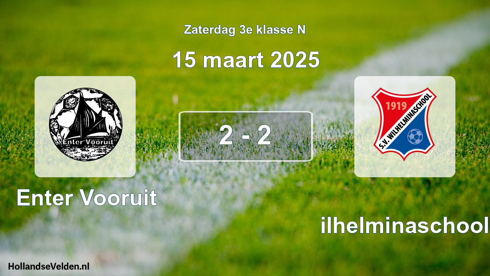 Total number of matches played: Enter Vooruit - Wilhelminaschool 2 - 2 (15 March 2025)