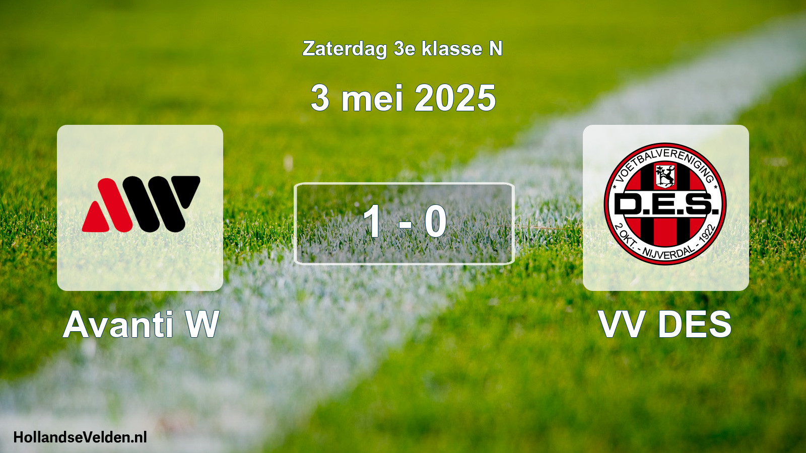 Total number of matches played: Avanti W - VV DES 1 - 0 (3 May 2025)
