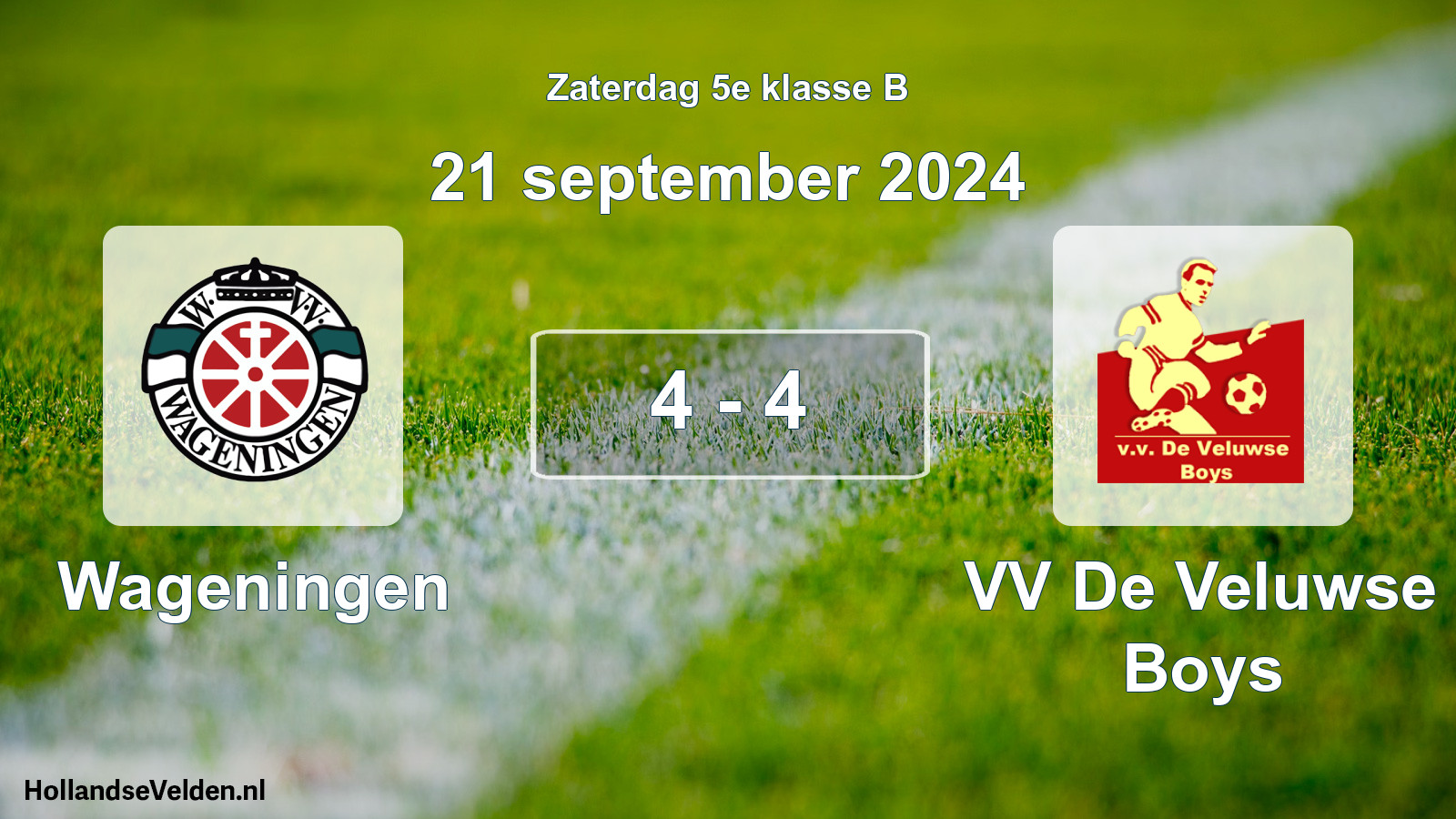 Total number of matches played: Wageningen - VV De Veluwse Boys 4 - 4 (21 September 2024)
