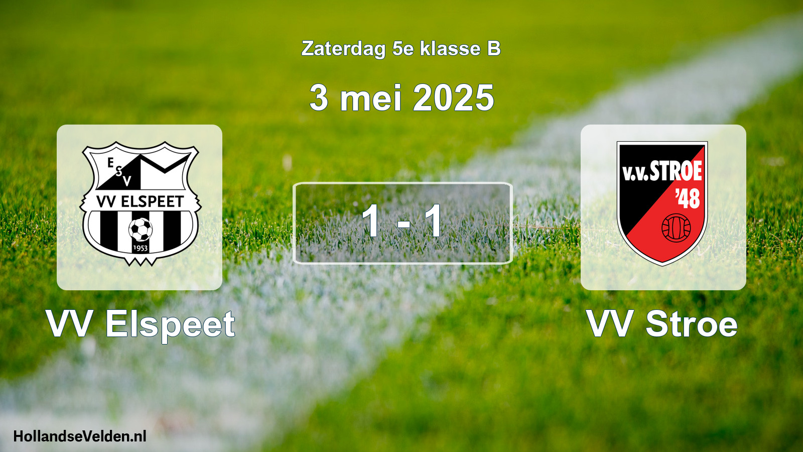 Total number of matches played: VV Elspeet - VV Stroe 1 - 1 (3 May 2025)
