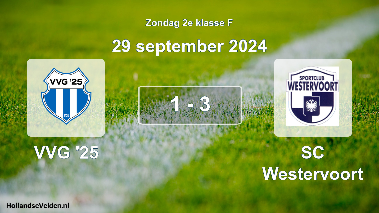 Total number of matches played: VVG '25 - SC Westervoort 1 - 3 (29 September 2024)