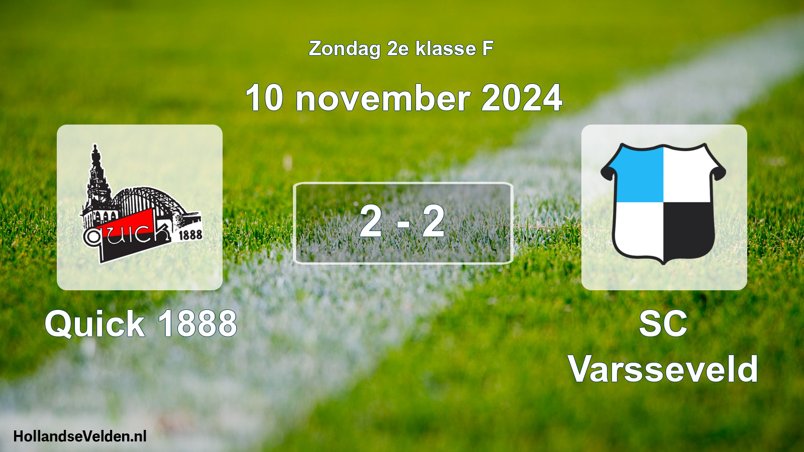 Total number of matches played: Quick 1888 - SC Varsseveld 2 - 2 (10 November 2024)