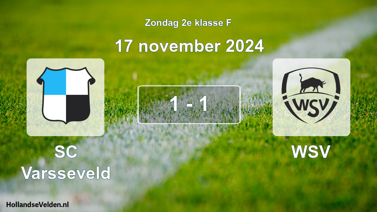 Total number of matches played: SC Varsseveld - WSV 1 - 1 (17 November 2024)