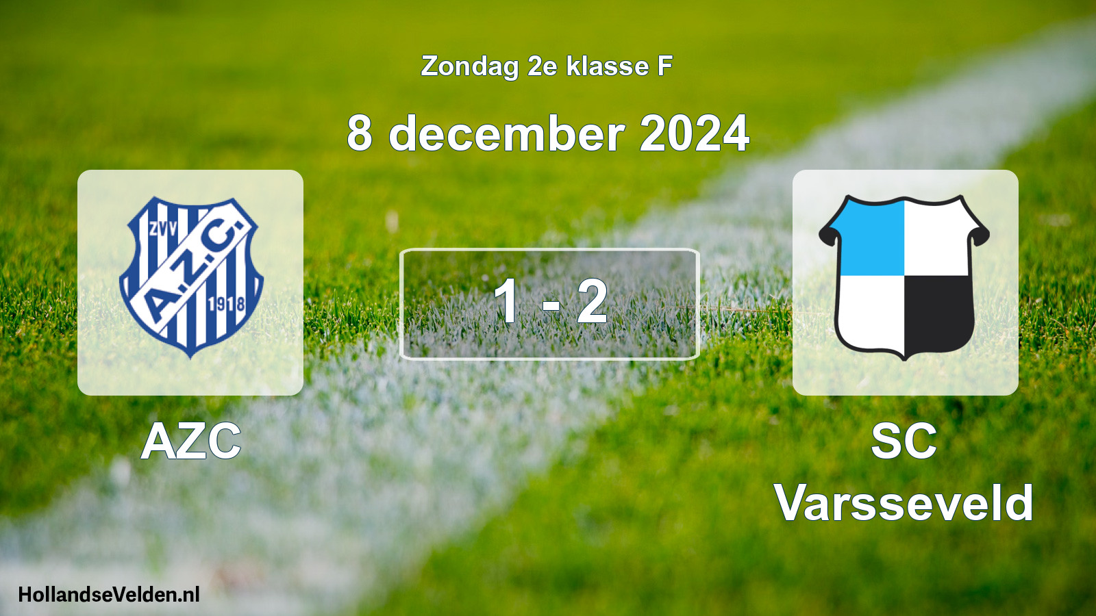 Total number of matches played: AZC - SC Varsseveld 1 - 2 (8 December 2024)