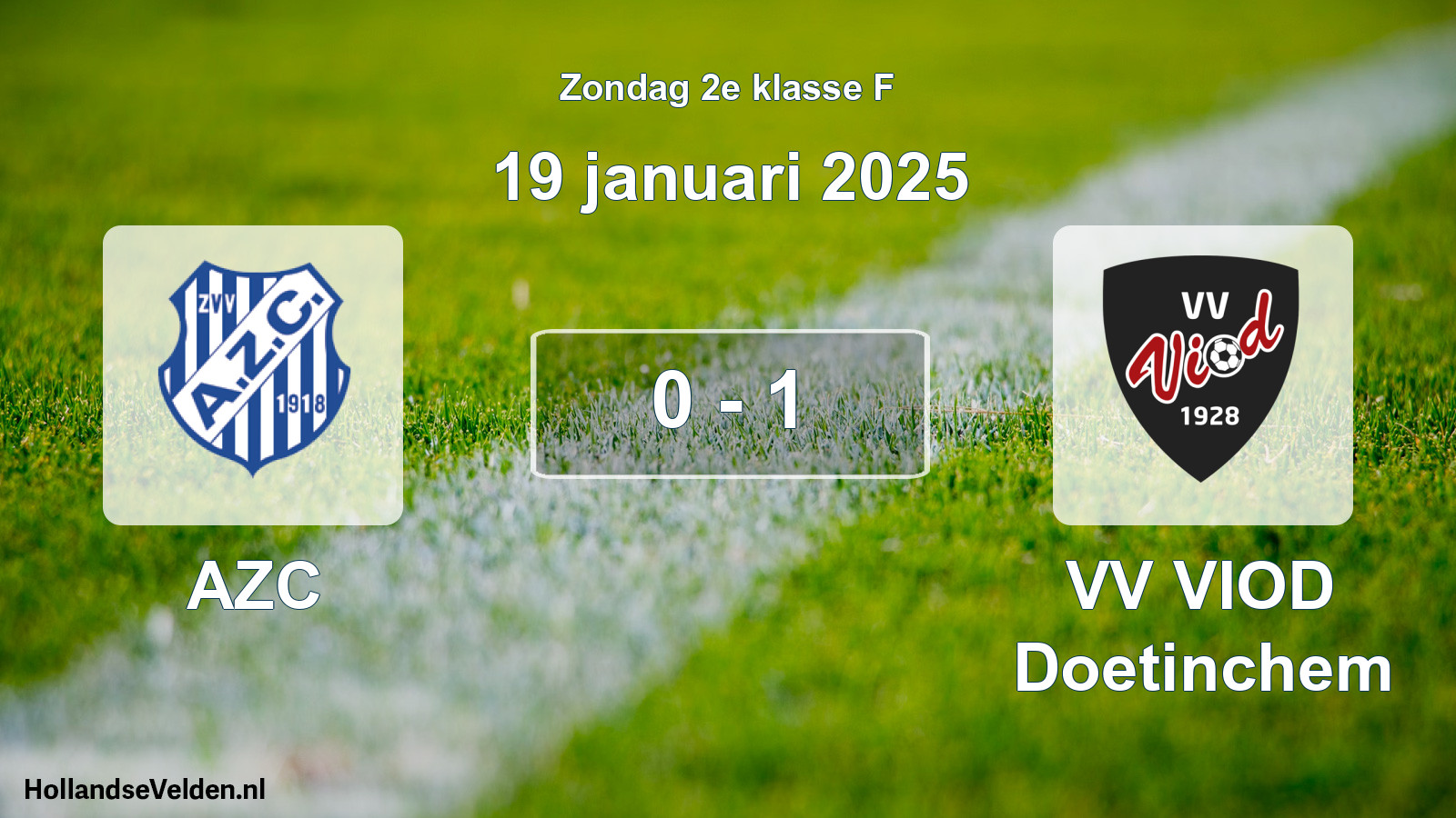 Total number of matches played: AZC - VV VIOD Doetinchem 0 - 1 (19 January 2025)