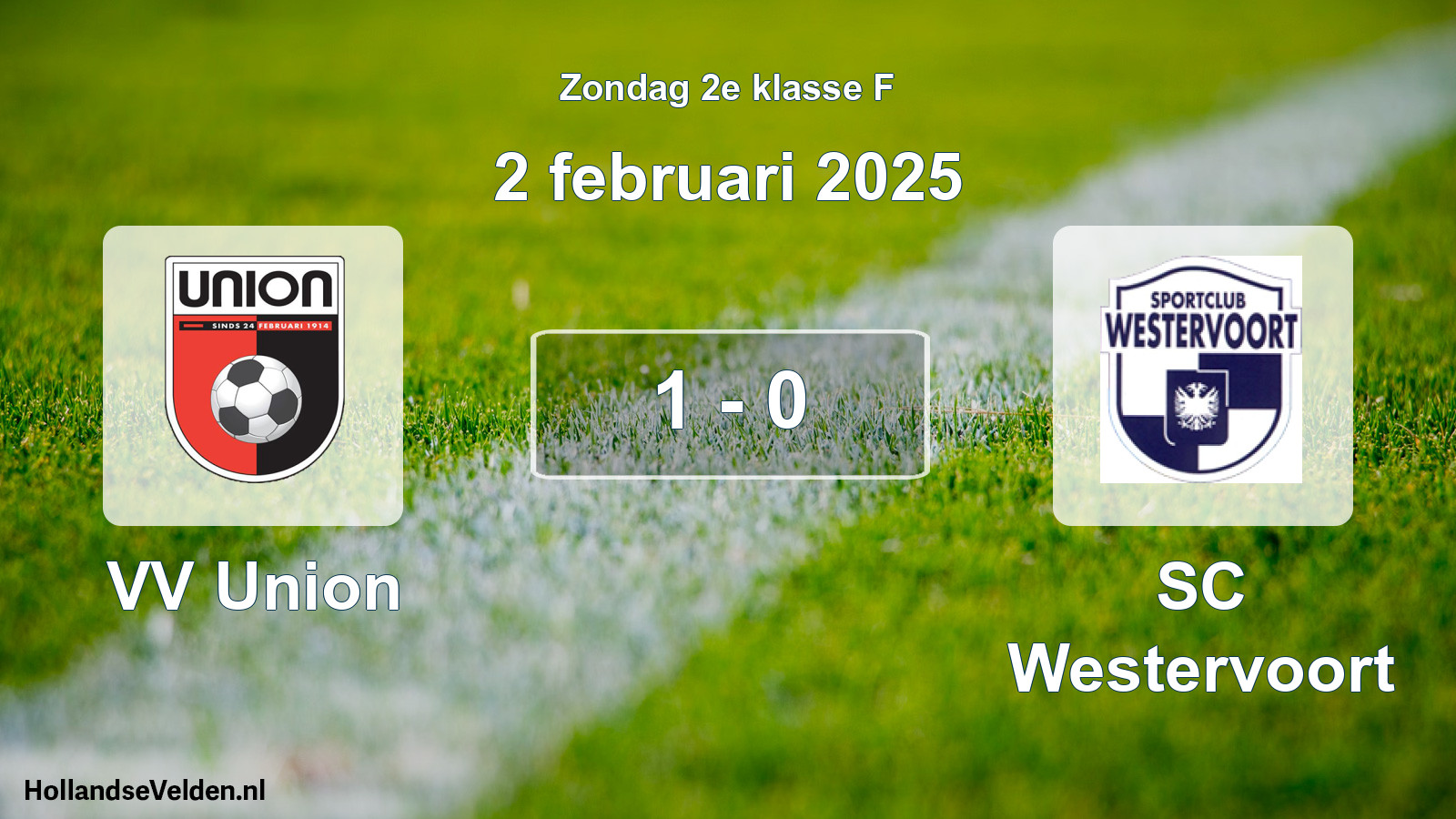 Total number of matches played: VV Union - SC Westervoort 1 - 0 (2 February 2025)