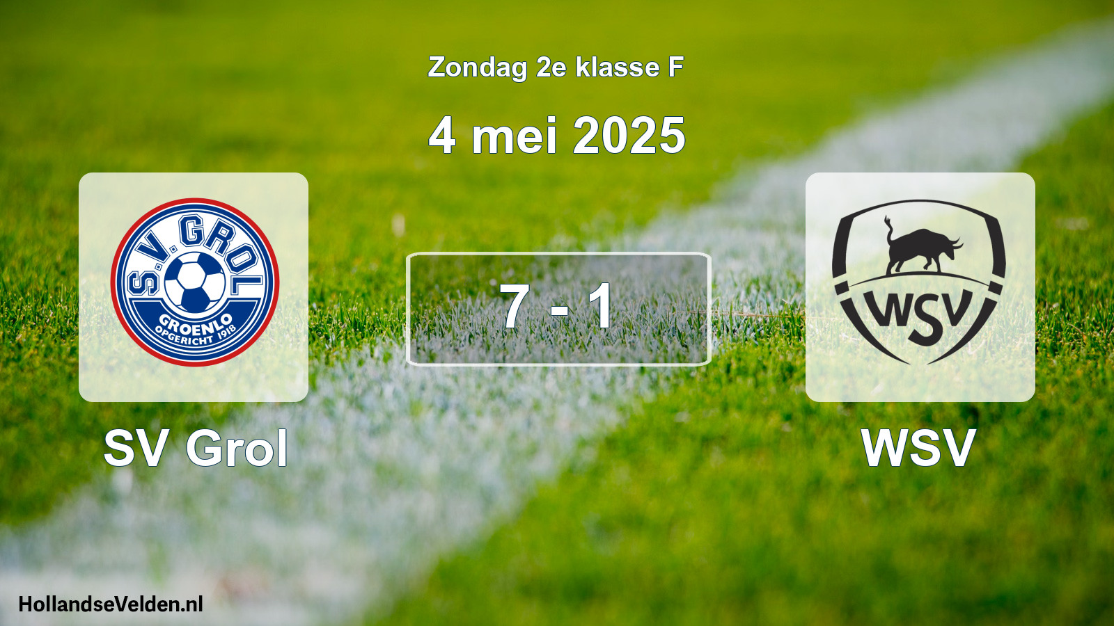 Total number of matches played: SV Grol - WSV 7 - 1 (4 May 2025)