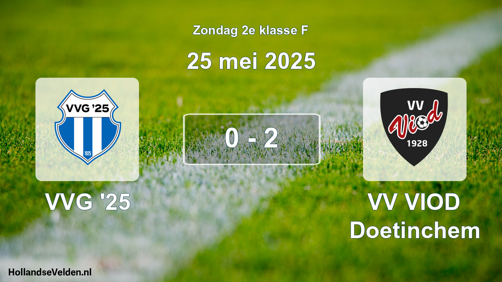 Total number of matches played: VVG '25 - VV VIOD Doetinchem 0 - 2 (25 May 2025)