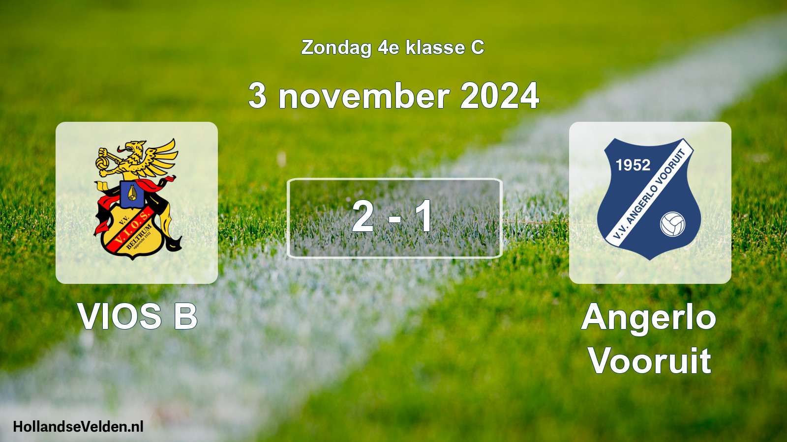 Total number of matches played: VIOS B - Angerlo Vooruit 2 - 1 (3 November 2024)