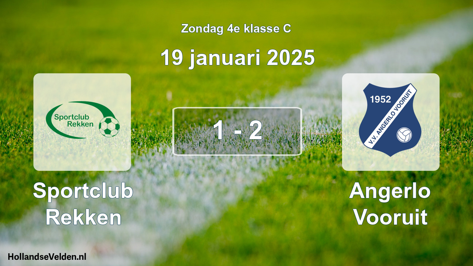 Total number of matches played: Sportclub Rekken - Angerlo Vooruit 1 - 2 (19 January 2025)