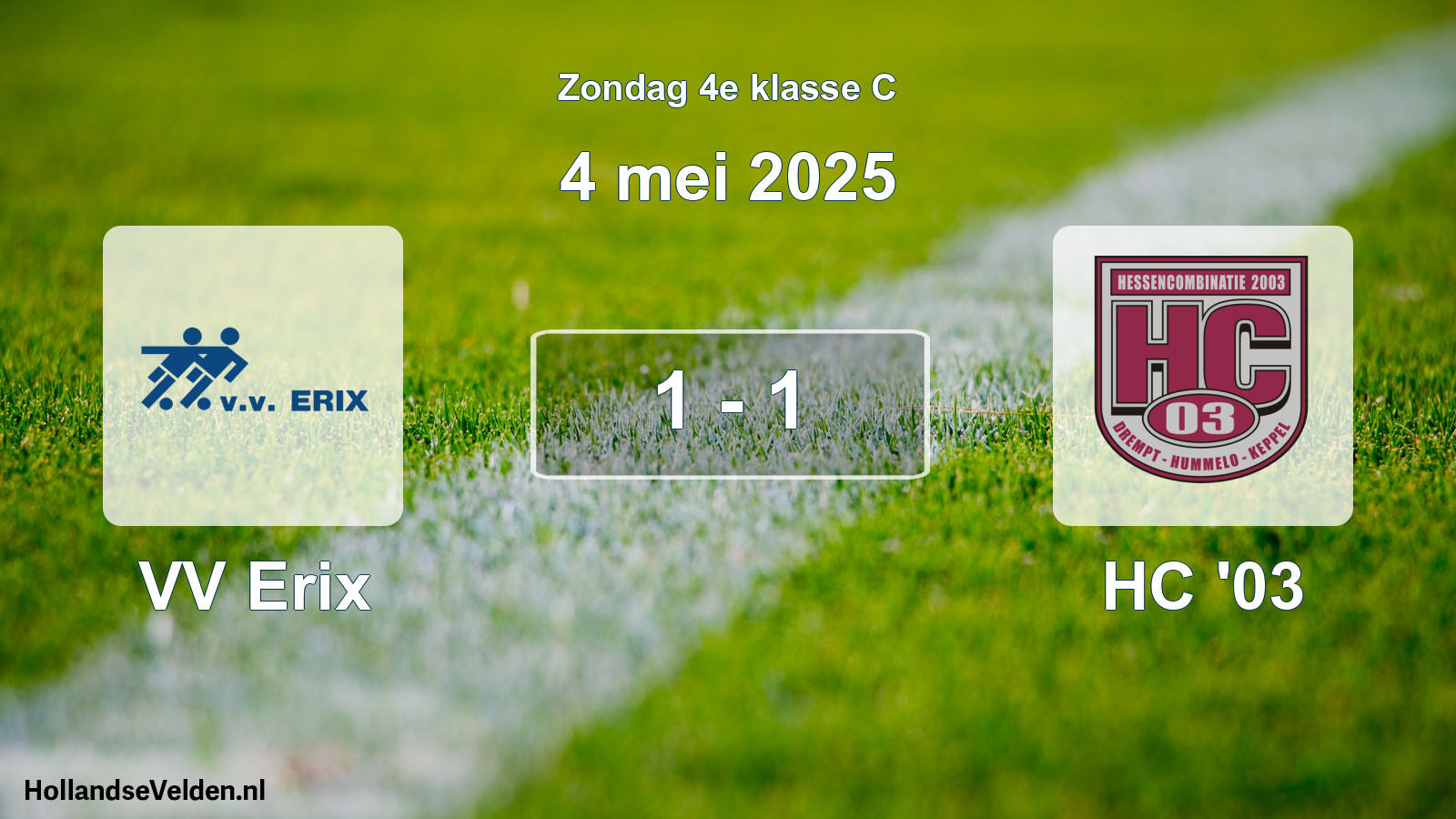 Total number of matches played: VV Erix - HC '03 1 - 1 (4 May 2025)
