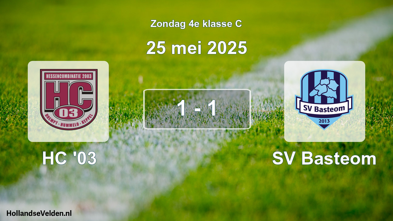 Total number of matches played: HC '03 - SV Basteom 1 - 1 (25 May 2025)