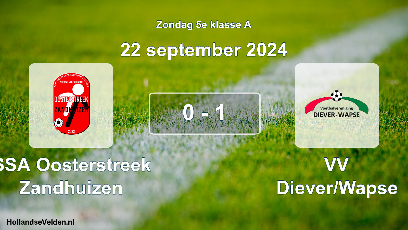 Total number of matches played: SSA Oosterstreek Zandhuizen - VV Diever/Wapse 0 - 1 (22 September 2024)