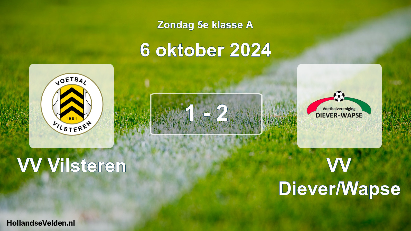 Total number of matches played: VV Vilsteren - VV Diever/Wapse 1 - 2 (6 October 2024)