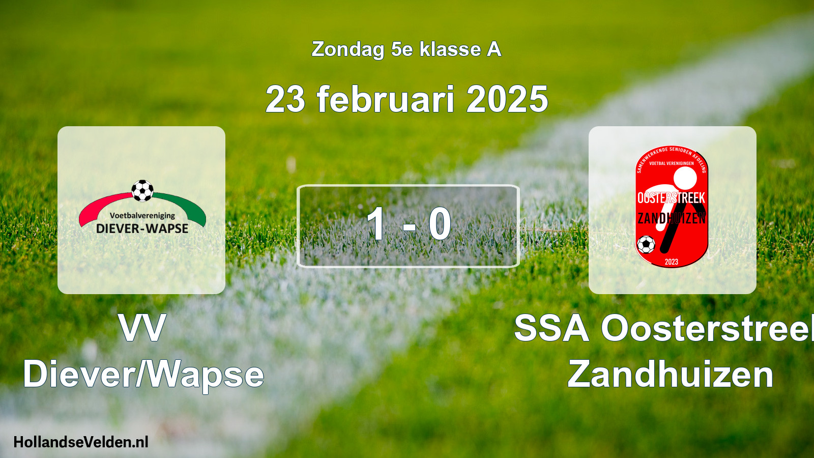 Total number of matches played: VV Diever/Wapse - SSA Oosterstreek Zandhuizen 1 - 0 (23 February 2025)