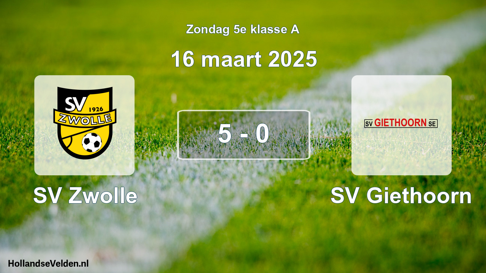 Total number of matches played: SV Zwolle - SV Giethoorn 5 - 0 (16 March 2025)