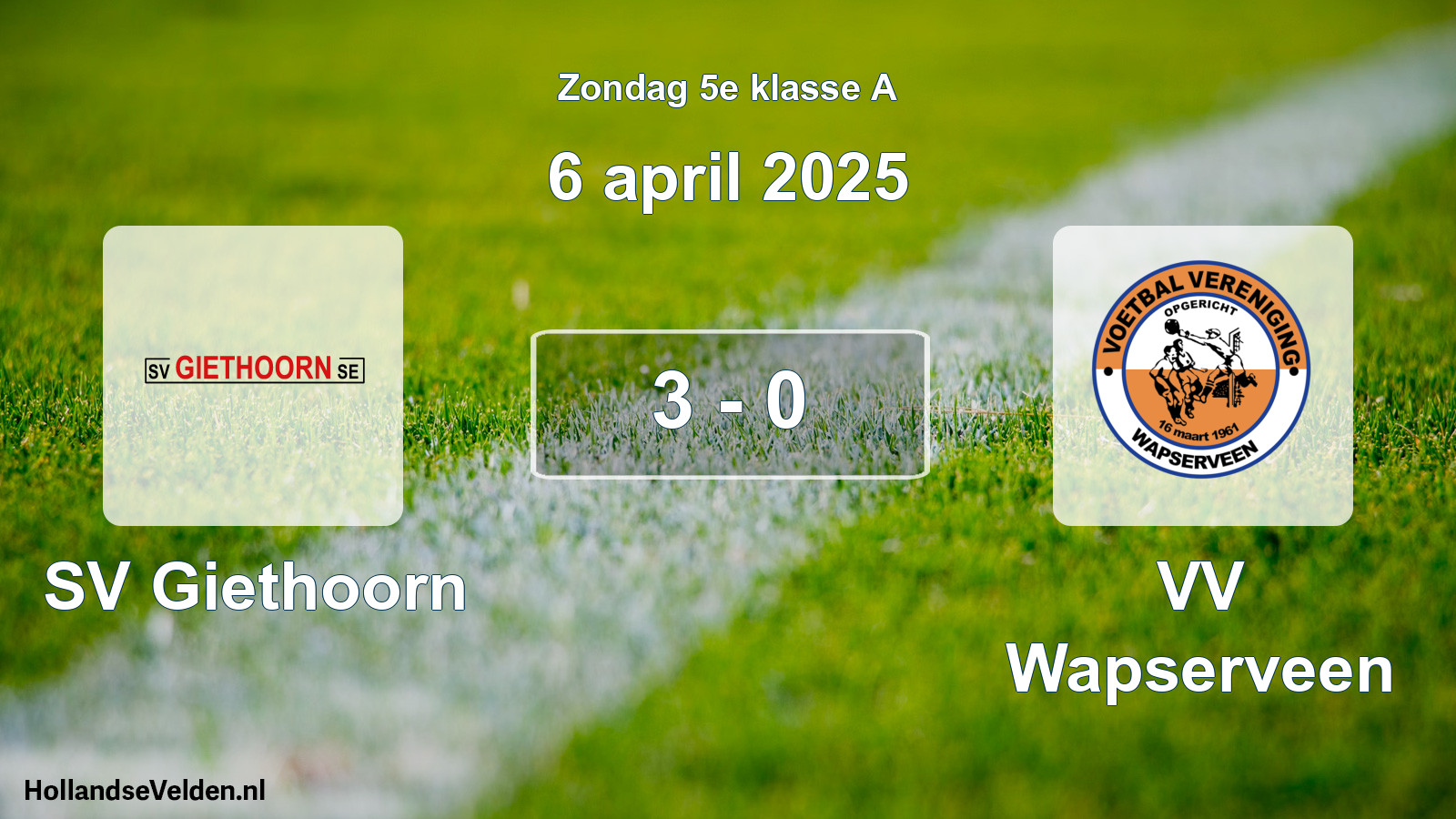 Total number of matches played: SV Giethoorn - VV Wapserveen 3 - 0 (6 April 2025)