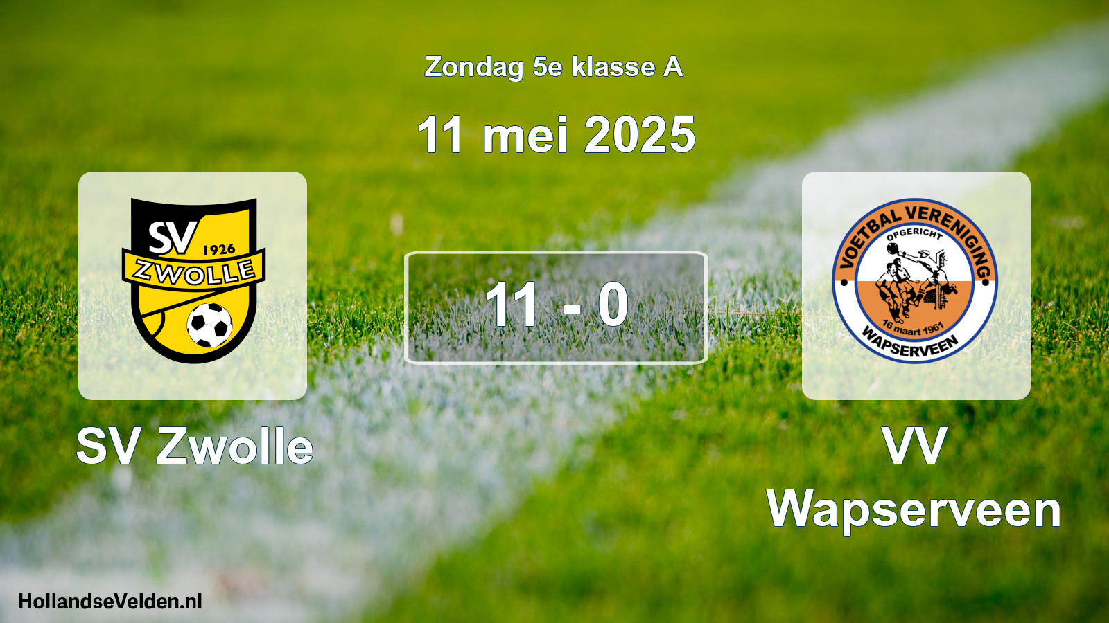 Total number of matches played: SV Zwolle - VV Wapserveen 11 - 0 (11 May 2025)