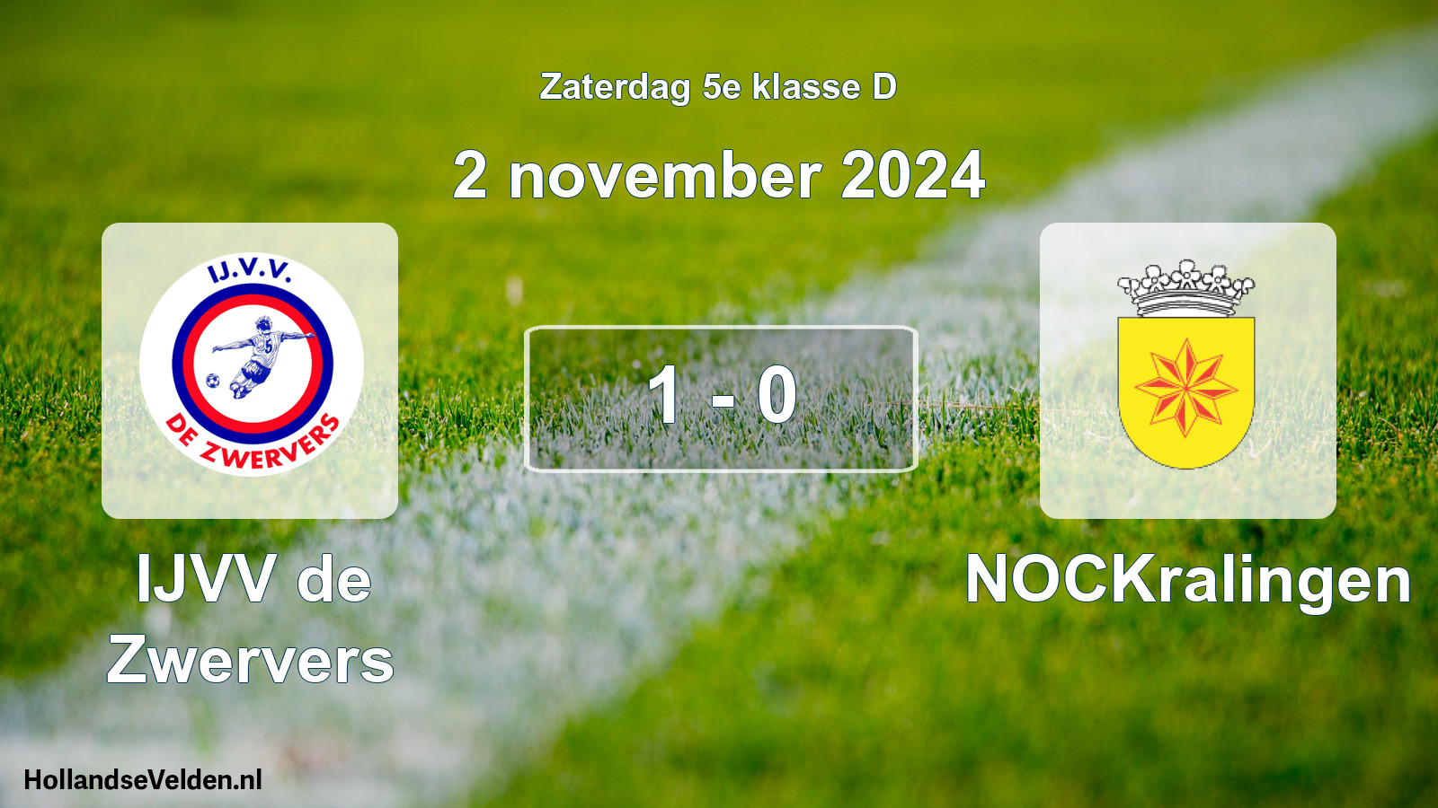 Total number of matches played: IJVV de Zwervers - NOCKralingen 1 - 0 (2 November 2024)