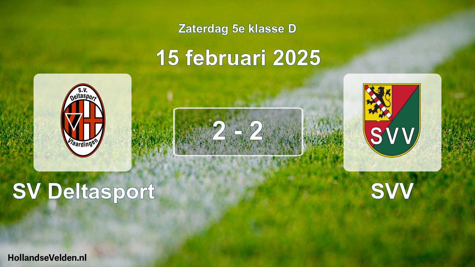 Total number of matches played: SV Deltasport - SVV 2 - 2 (15 February 2025)